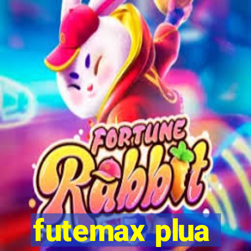 futemax plua